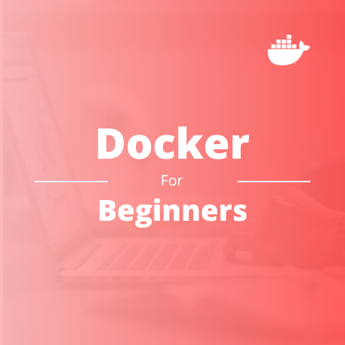 Docker For Beginners | Hands-on | Self-paced