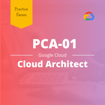 Google Cloud Professional Cloud Architect | Practice Exam